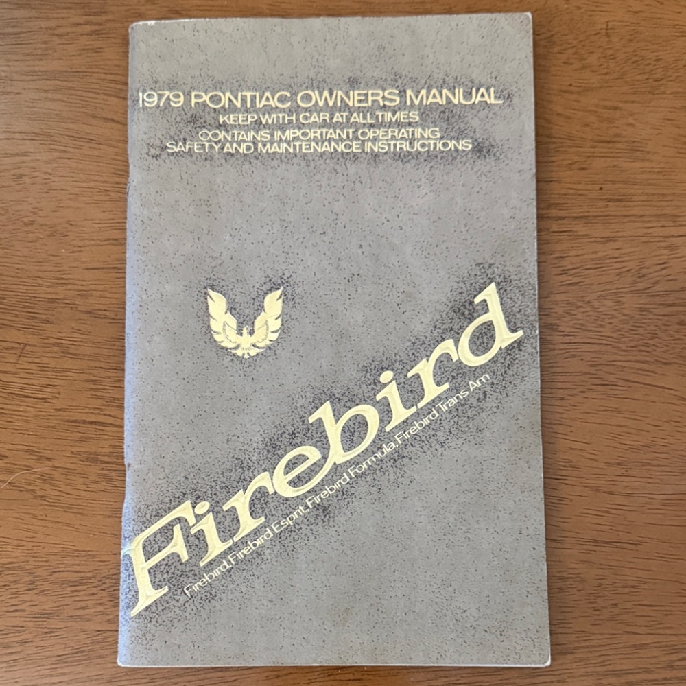 Original 1979 Pontiac Firebird Owner’s Manual GM Glove Box Literature Trans Am